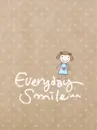 EVERYDAY SMILE