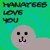 Manatees Love You!