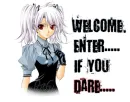 Welcome.  Enter.....If You Dare....