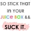 Juice box