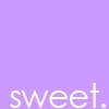 sweet.
