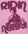 Ridin Nerdy