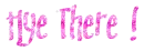 Hye There (Pink)