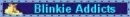 blinkie addicts