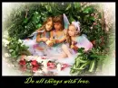 do all with love