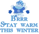 brr stay warm this winter