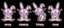 Enny meen hiney moe