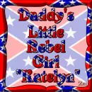 Daddy's Little Rebel Girl Katelyn