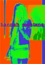 hannah monatana