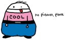 too cool