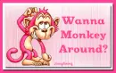 Wanna monkey around