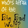 big bad wolf