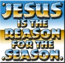 Jesus is the reason