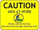 CAUTION: Men at work