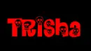 Trisha