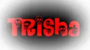Trisha