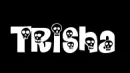 Trisha