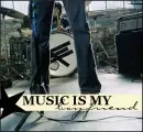 Music Is My Boyfriendd