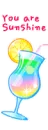 cute kawaii drink: you are my sunshine