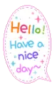 cute kawaii hello have a nice day