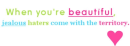 When your beautiful