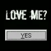love me?