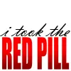 i took the red pill