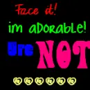 im adorable ure not
