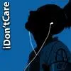 iDONTCARE