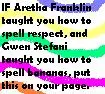 Spell respect and bananas