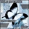 hold me closer