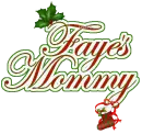 Faye's Mommy