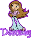 Destiney