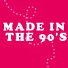 Made in the 90's
