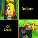 Deidara on Crack