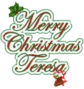 Merry Christmas Teresa