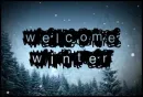 welcome, winter!
