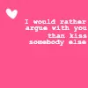 I Would Rather