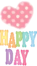 HAPPY DAY