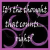 It's the thought