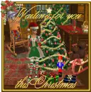 waiting 4 u this xmas