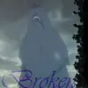 broken