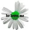 He loves me...