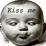 kiss me