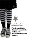 for friendship...