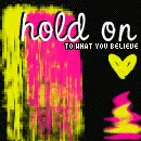 hold on