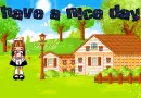 have a nice day