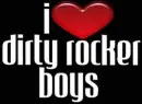 I Love Dirty Rockers!