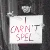 I Can't Spell Sign