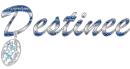 Destinee